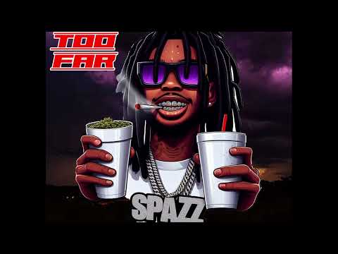 OTB SPAZZ x OTB Reezy Too Far