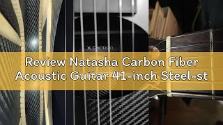 Review Natasha Carbon Fiber Acoustic Guitar 41-inch Steel-string Guitarra Durabl