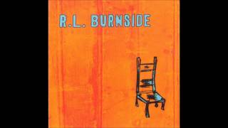 R. L. Burnside - Bad Luck City