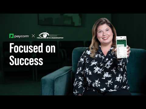 Paycom x Houston Eye Associates: Focused on Success