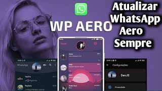 Como atualizar o WhatsApp Aero passo a passo