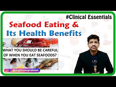 , title : 'Seafood Eating and its Health Benefits | Dangerous and Nutritious Facts about Fish'