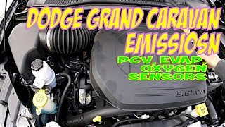 ⫷ Dodge Caravan 3.6L Emissions Locations: PCV, EVAP, Oxygen Sensors ⫸