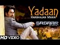 Yadaan Gadaar Harbhajan Mann Shipra Goyal Ishmeet Narula New Punjabi Songs 2015 Sad Songs