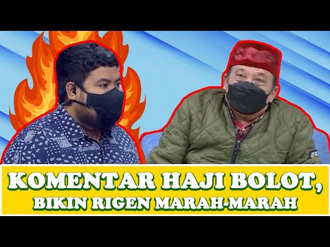 Kumpulan Komentar Haji Bolot, Bikin Rigen Rakelna Emosi dan Marah-marah!!!