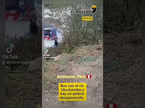 Bus cae a abismo en Río Utcubamba, en Amazonas