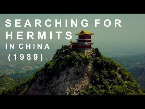 IMPORTANT DOCUMENTARIES: Searching for Hermits in China ( 1989 ) Buddhism and Daoism.