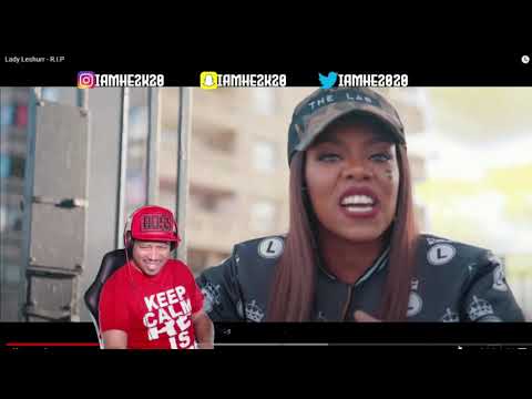 LADY LESHURR - RIP (REACTION)