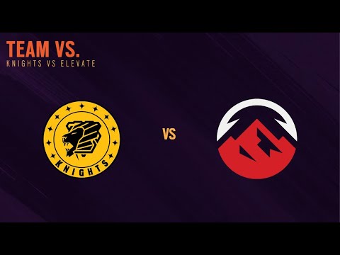 Elevate vs Knights - South APAC League 2021 - Stage 1 - Playday #7