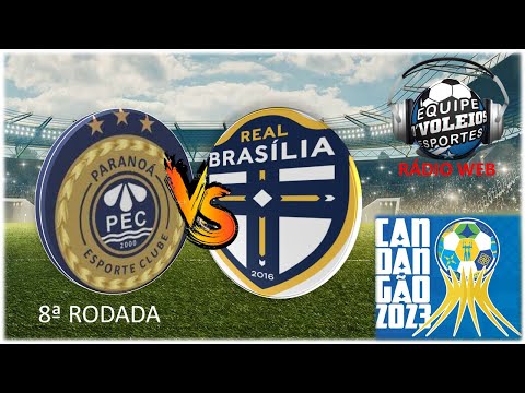 PARANOÁ X REAL BRASÍLIA- 8 RODADA