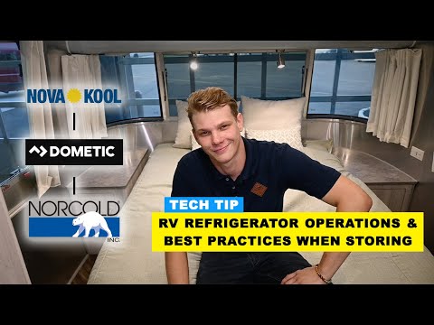 How To: Operate Your RV Refrigerator & Best Practices When Storing | NOVA-KOOL, DOMETIC, & NORCOLD