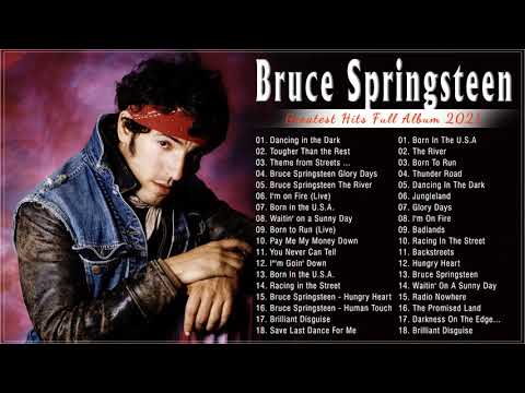 Bruce Springsteen Best Playlist 2021 💦 Bruce Springsteen Greatest Hits Full Album 2021
