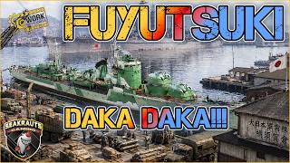 🔥 FUYUTSUKI 🛠️ Daka Daka  ⛵ World of Warships ⚓