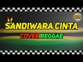 SANDIWARA CINTA REPVBLIK Cover Reggae Ska By As Tone