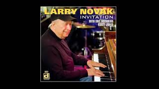 Nobody Else but Me - Larry Novak