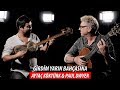 Turkish with music/GİRDİM YARIN BAHÇASINA/ A. K. & Paul Dwyer  