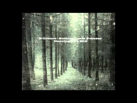 N-Trance - Nothing Lasts Forever- Dancing DJ's Remix