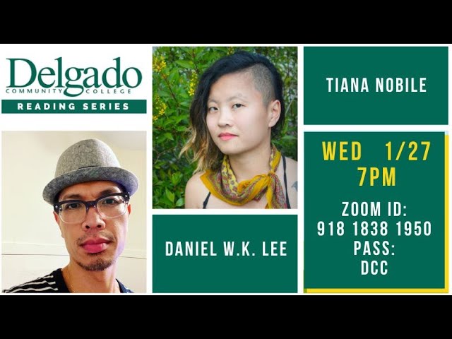 Delgado Reading Series: Tiana Nobile & Daniel W.K. Lee