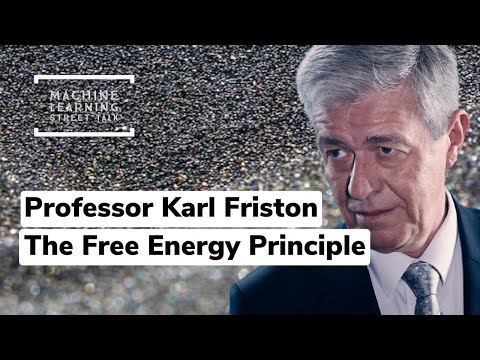 Karl Friston: The Free Energy Principle