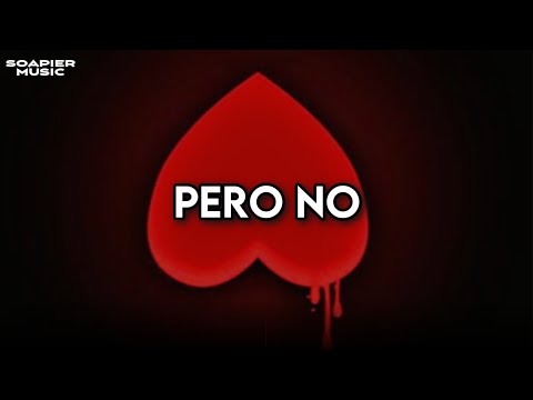 Pero No - Natanael Cano