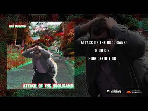 High C's - Attack Of The Hooligans!