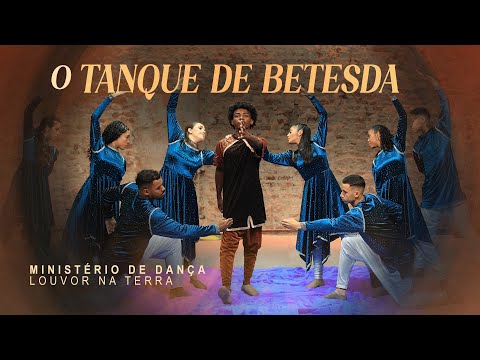 Ministério de Dança Louvor Na Terra - O Tanque de Betesda #MKNetwork