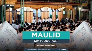 Download lagu FULL MAULID SIMTUDUROR | PONPES AL-IMAN BULUS mp3
