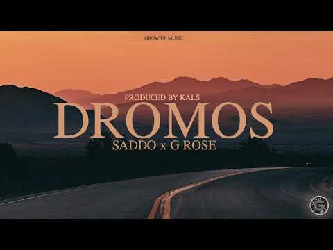 Saddo x G Rose - Dromos | Δρόμος (Official Audio Release) prod. by Kals