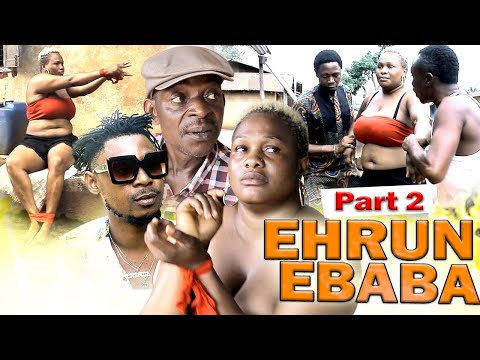 EHRUN E'BABA [PART 2] - LATEST BENIN MOVIES 2020