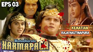 Download lagu Karmapala Mahabarata episode 3 Tragedi Sungai Gang... mp3