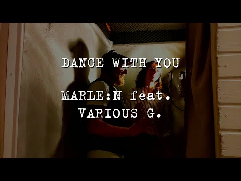 MARLE:N & VARIOUS G. - Dance with you (Official Music Video)