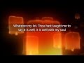 It Is Well - Kutless (Lyrics)