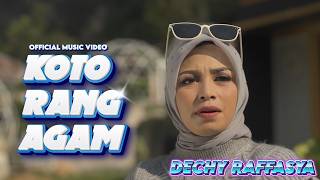 Download lagu Dendang Minang Terbaru 2026 – Dechy Raffasya - Koto Rang Agam mp3