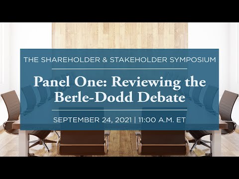 Thumbnail for [LIVE] Panel One: Reviewing the Berle-Dodd Debate [The Shareholder & Stakeholder Symposium] by Adolf Berle