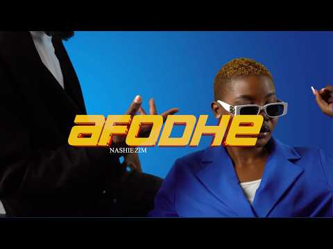 Nashie Zim - AFODHE (official Music Video)