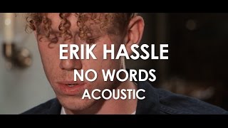 Erik Hassle - No Words - Acoustic [Live in Paris]