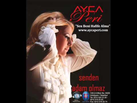 Ayca Peri   Sen Beni Hafife Alma