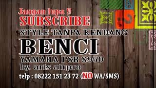 Download lagu Cover BENCI STYLE TANPA KENDANG mp3 Download lagu Cover BENCI STYLE TANPA KENDANG mp3