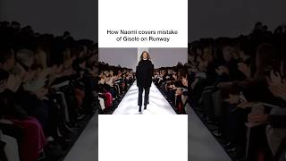 When Naomi Campbell Saved Gisele Bündchen on the Runway!