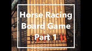 DIY Horse Racing Board Game-Part 1