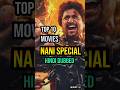 NANI Movie In Hindi New South Indian Movies Dubbed In Hindi New South Indian Movie In Hindi Dubbed