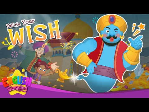 Tell Me Your Wish - Aladin - Fairy Tale Songs For Kids by English Singsing