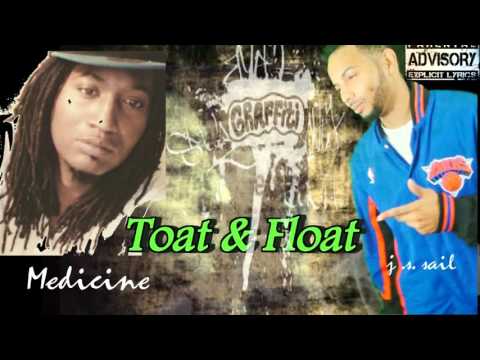 Toat & Float  by J.Smoove and Medicine