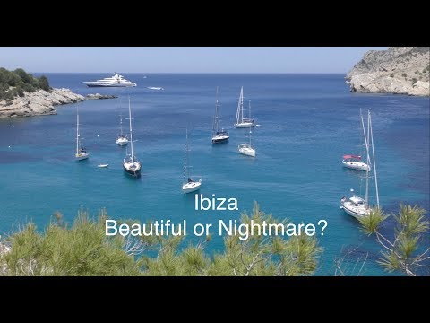 Ibiza, Paradise or nightmare for cruisers?