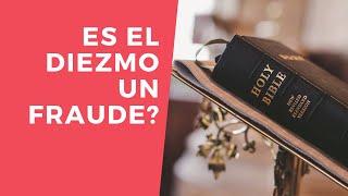ES EL DIEZMO UN FRAUDE?
