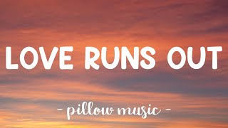 Love Runs Out - OneRepublic (Lyrics) 🎵