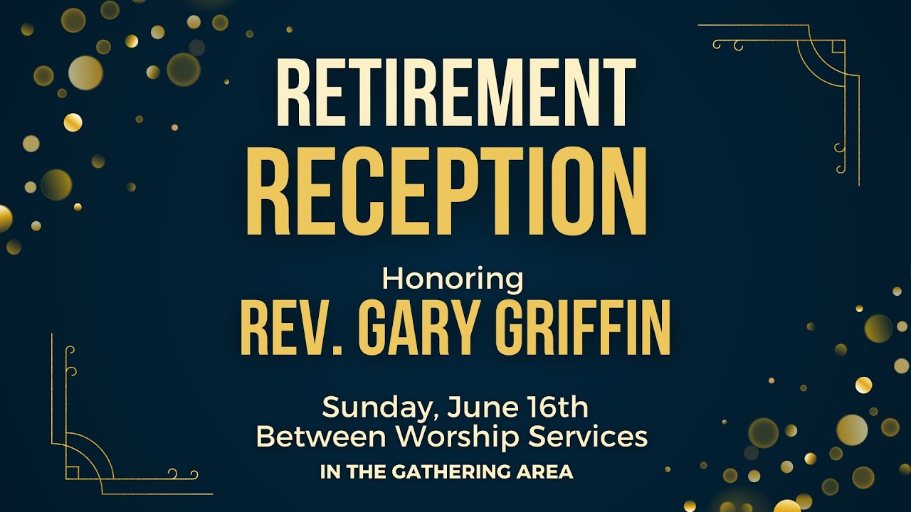 Retirement Reception for Rev. Gary Griffin
