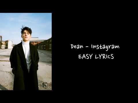 Dean - Instagram (EASY LYRICS)