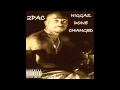 2Pac - 10. Niggaz Done Changed - Niggaz Done ...