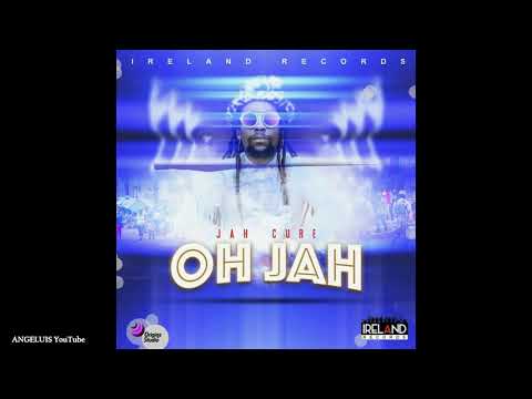 Jah Cure – Oh Jah (Ireland Records) January 2020